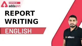 Report Writing | English for UPSC CAPF AC 2020