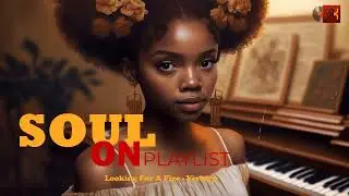 SOUL MUSIC - chill r&b/soul - playlist