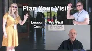 Plan Your Visit: Lesson 5: Pre-Visit Communication