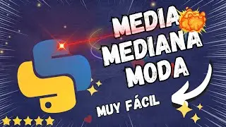 MEDIA MEDIANA Y MODA en PYTHON 🐍 PROGRAMA que CALCULE la MEDIA MODA y MEDIANA de N NÚMEROS