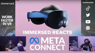 IMMERSED Reacts to Meta Connect 2022 | LIVE