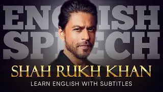 ENGLISH SPEECH | SHAH RUKH KHAN: Perseverance & Success (English Subtitles)