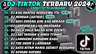 DJ TIKTOK TERBARU 2024 SLOW BASS🎵 DJ SEKECEWA ITU🎵 DJ MENDUA (ASTRID) DJ SUCI VIRAL