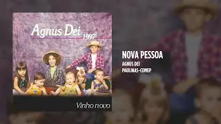 Agnus Dei - Nova Pessoa