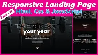 Responsive Landing Page using Html, Css & JavaScript for GYM | Part-II | JavaScript Projects