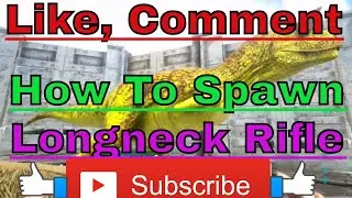 how to spawn in a longneck rifle in ark gfi commands admin cheat