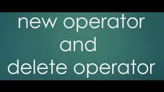 22  new operator and delete operator
