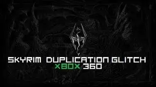 Skyrim Duplication Glitch Xbox 360