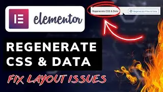 Regenerate CSS & Data with Elementor