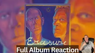 First-Time Hearing Erasure Reaction - Self-Titled Full Album Reaction! Outstanding!