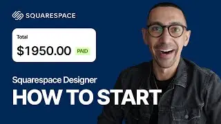 Become A Squarespace Designer (Practical Advice)