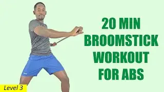 20-Minute Standing BROOMSTICK WORKOUT FOR ABS - Beginner Friendly