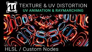 UE5 Tutorial - HLSL - Distortion, Animation & Raymarching