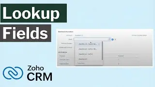 Lookup Fields Tutorial for Zoho CRM || Zoho Premium Partner