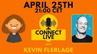 Connect Live with Kevin Flerlage