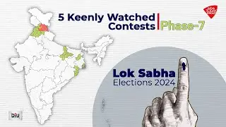 5 Keenly Watched Contests Phase-7 | Lok Sabha Election 2024