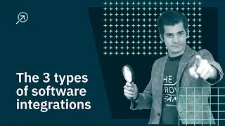 The 3 types of software integrations