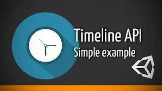 Unity Timeline Scripting - Custom Playables, Tracks and Clips | Unity and C# | Tutorial