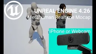 Unreal Engine 4: Realtime Metahuman Mocap with PC Webcam or iPhone (under 10 minutes)