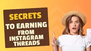 Secrets to Earning From Instagram Threads (Make Money Online 2023)