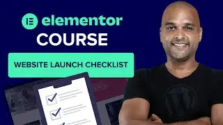 ULTIMATE Checklist Before Launching Your WordPress Website | How to Build a Website With Elementor