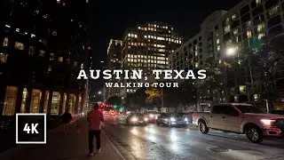 Austin, Texas walking tour - sunset and night walk 4K 2024