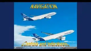 Airbus A330 Training Cbt #62 Navigation Controls & Indications @a320mentorchannel