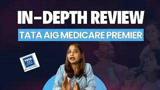 TATA AIG Medicare Premier Review I Know Your Health Insurance