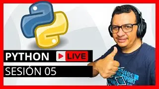 Aprende PYTHON desde Cero: Bucles For y While - Sesión en Vivo 05