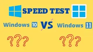 Windows 10 vs 11 | Speed Test