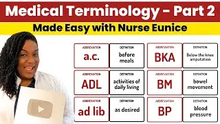 2024 Medical Terminology Made Easy - Part 2