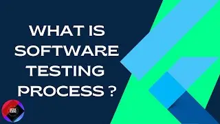What is Software Testing Process?