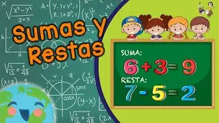 Suma y Resta - Matemáticas para Niños - Operaciones Matemáticas - (Video Educativos para Niños)