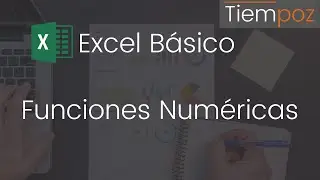 Funciones Numéricas en Excel | Excel Básico [4]