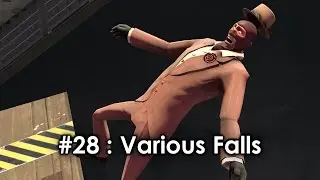 [ TF2 ] Funny Moments #28 : Various Falls