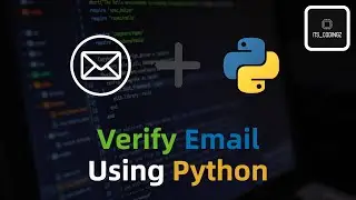 How to verify email using Python | Its Codingz | 