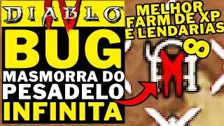 DIABLO 4 - BUG INSANO!!! MASMORRA DO PESADELO INFINITA!!!! TENHA AS MELHORES LENDARIAS E XP!!!!