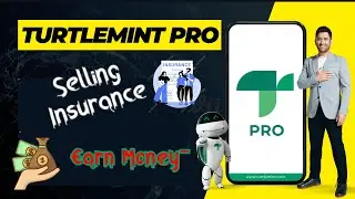 💥Earn Money Daily | Become a Successful Insurance Agent with Turtlemint Pro 2024