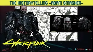 CYBERPUNK 2077 | La Historia de... | Adam Smasher