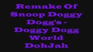 Remake: Snoop Doggy Dogg - Doggy Dogg World