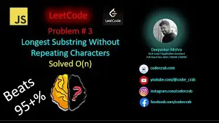 LeetCode Problem - 3 in Javascript || Longest Substring Without Repeating Characters 