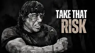 TAKE THAT RISK - Motivational Speech