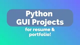 6 Python GUI Project Ideas in under 5 minutes [Description + Libraries]