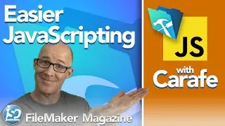 FileMaker JavaScripting with Carafe