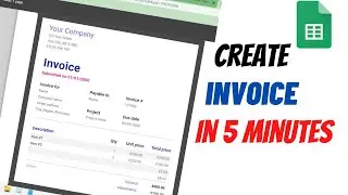 How to Create Invoice Bill Using Google Sheets in 5 minutes | How To Make An Invoice without Excel