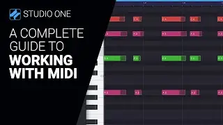 A guide to WORKING WITH MIDI on Studio One 6  - walkthrough tutorial