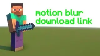 how to download motion blur in minecraft any version || minecraft motion blur download link