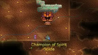 The Terrarian Challenge: Champion of Spirit Guide