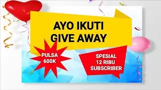 AYO IKUTI GIVE AWAY PULSA 600 RIBU