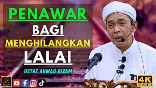 Ustaz Ahmad Rizam - PENAWAR BAGI MENGHILANGKAN LALAI